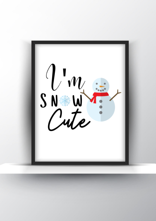 Im Snow Cute Wall Print Christmas Art