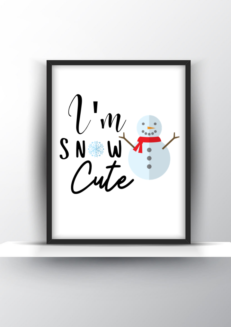 I'm Snow Cute Printable Wall Art - Shark Printables