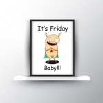 Its Friday Baby