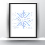 Let it snow printable wall art