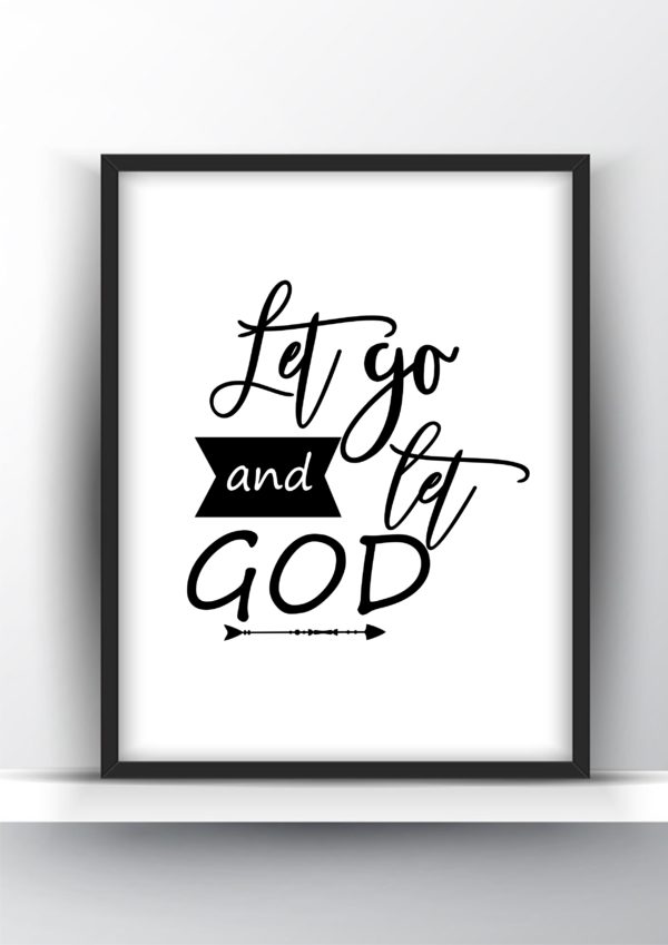 Let go and let God Printable