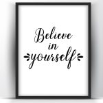 Believe in Yourself Printable Wall Art