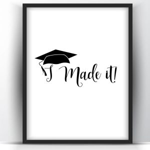 I Made It Printable Wall Art