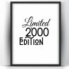 Limited 2000 Edition Printable Wall Art