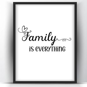 Family is everything