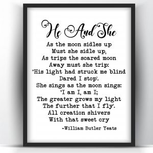 He And She by William Butler Yeats Famous Poem Poster and Printable Wall Art