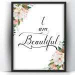I am Beautiful- Floral