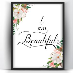 I am Beautiful- Floral