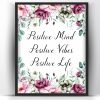 Positive Mind Positive Vibes Positive Life- FloralPositive Mind Positive Vibes Positive Life- Floral