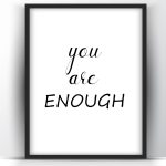 You are Enough