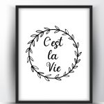 Cest la vie Printable Wall Art