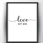 Love not war Printable Wall Art