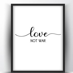 Love not war Printable Wall Art