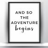 And so the adventure begins printable wall art