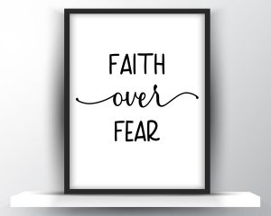 Faith Over Fear Printable Wall Art - Shark Printables