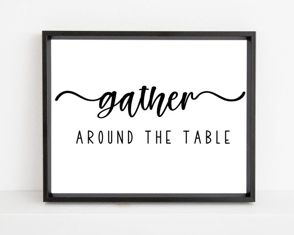 Gather around the table printable wall art