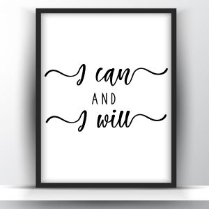 I Can And I Will Printable Wall Art