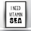 I need vitamin sea printable wall art