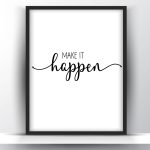 Make it happen printable wall art