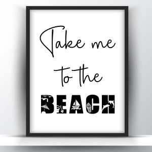 Take Me To The Beach Summer Printable Wall Art
