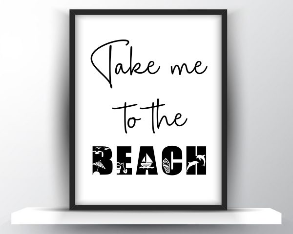 Take me to the beach printable wall art