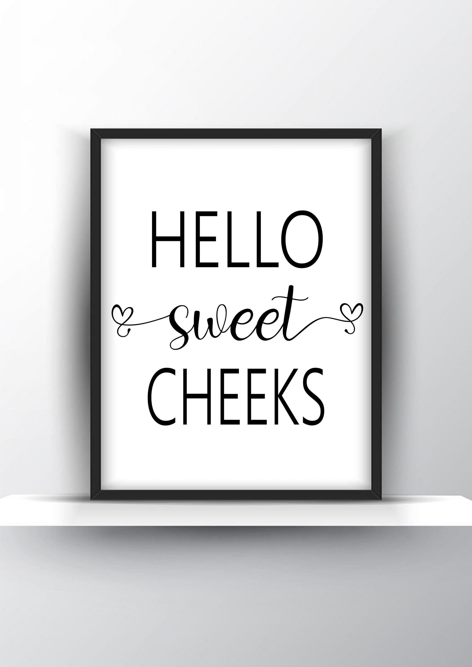 Hello Sweet Cheeks Unframed And Framed Wall Art Poster Print Shark