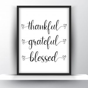 Thankful Grateful Blessed Unframed And Framed Wall Art Poster Print