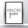 Amazing grace Unframed and Framed Wall Art Poster Print
