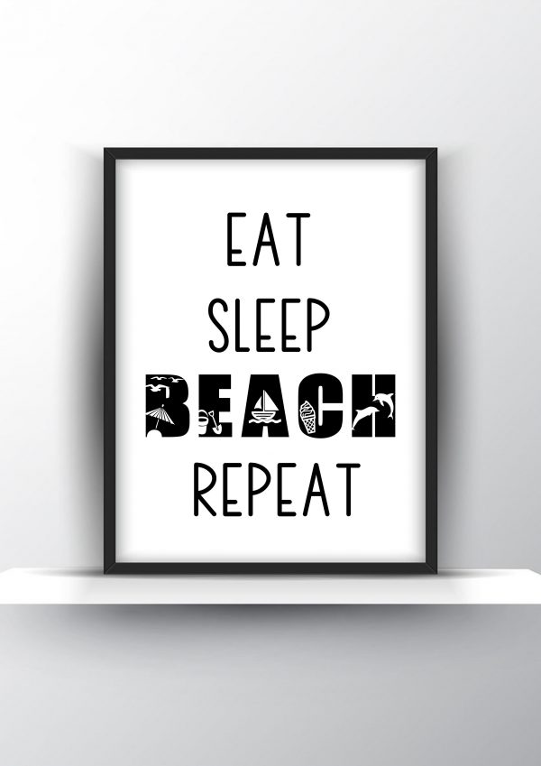 Eat sleep beach repeat Unframed and Framed Wall Art Poster Print