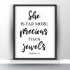 She is far more precious than jewels Proverbs 31 10 Unframed and Framed Wall Art Poster Print