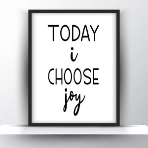 Today I choose Joy Unframed and Framed Wall Art Poster Print