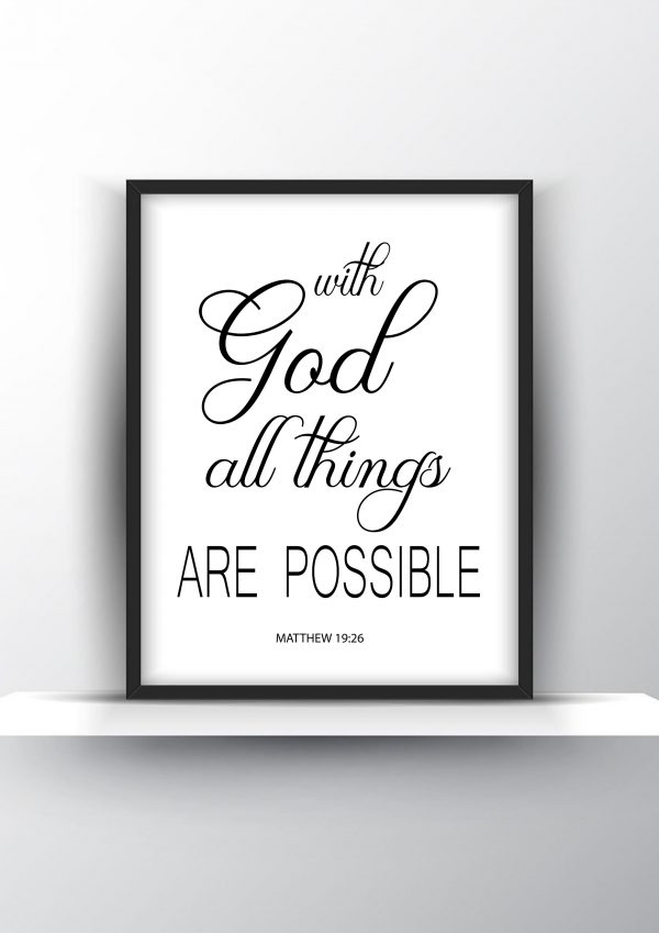 With God all things are possible Matthew 19 26 Unframed and Framed Wall Art Poster Print