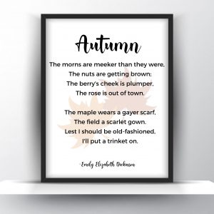 Autumn Poem By Emily Elizabeth Dickinson Unframed And Framed Wall Art Poster Print