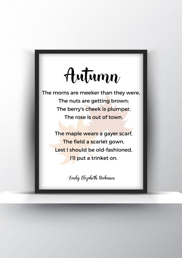 Autumn poem by Emily Elizabeth Dickinson Unframed and Framed Wall Art Poster Print