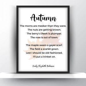 Autumn poem by Emily Elizabeth Dickinson Unframed and Framed Wall Art Poster Print