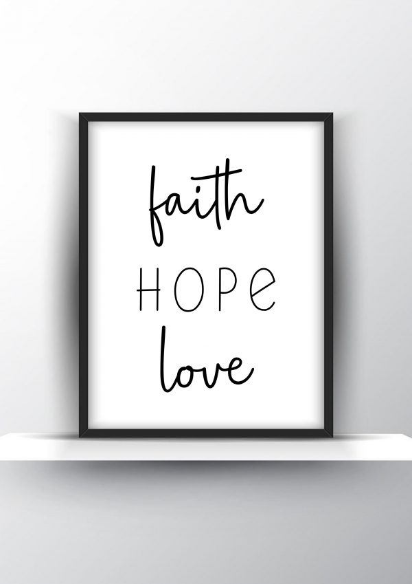 Faith hope love Unframed and Framed Wall Art Poster Print