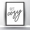 Get cozy Unframed and Framed Wall Art Poster Print