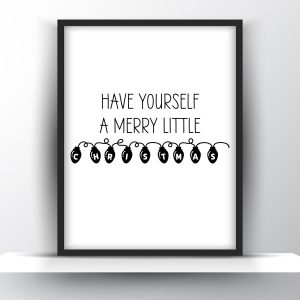 Have Yourself a Very Merry Little Christmas Printable Wall Art