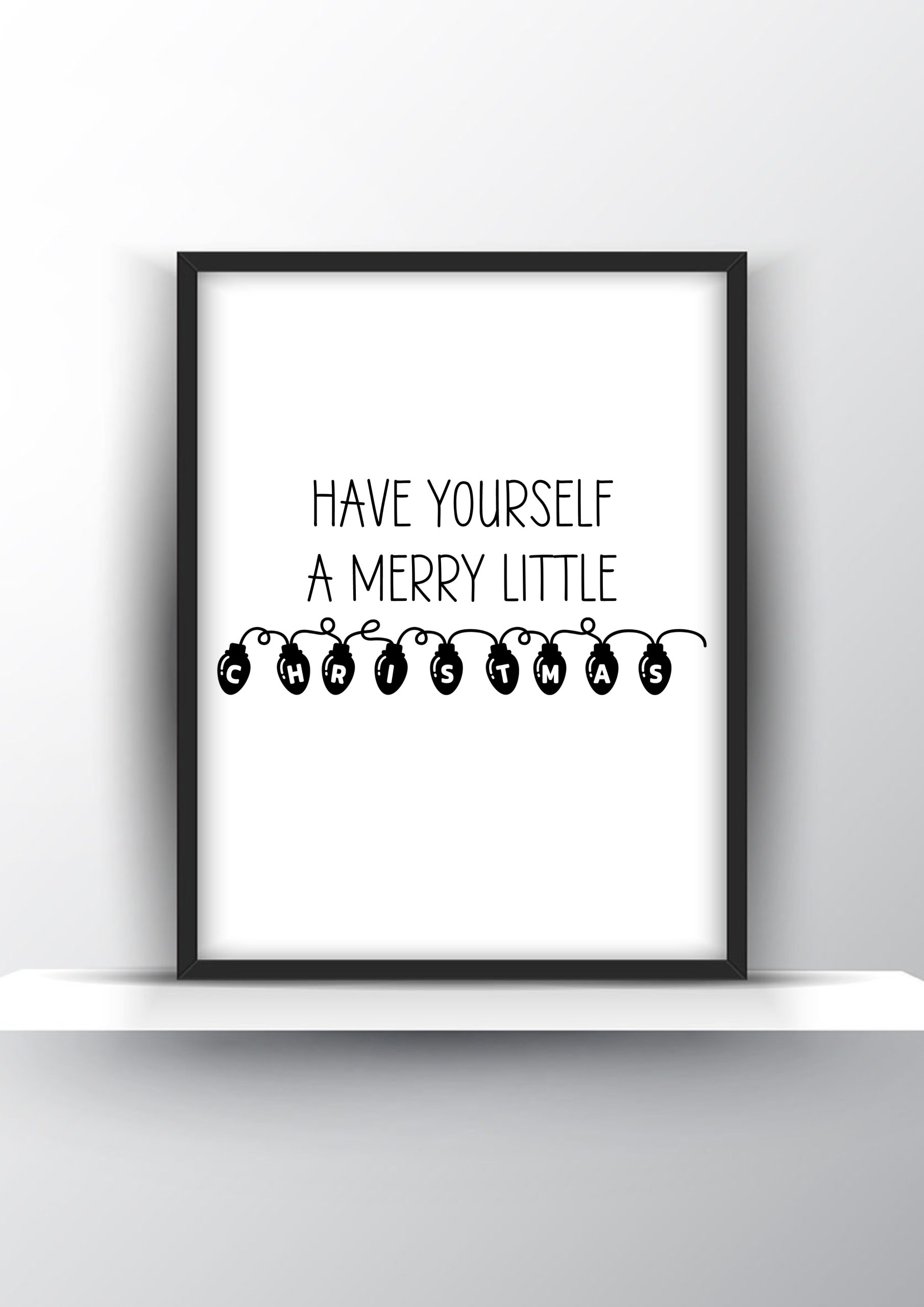 Have Yourself a Very Merry Little Christmas Printable Wall Art