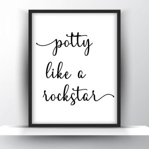 Potty like a rockstar Unframed and Framed Wall Art Poster Print