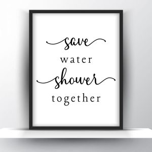 Save water shower together Unframed and Framed Wall Art Poster Print