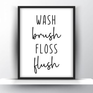 Wash brush floss flush Unframed and Framed Wall Art Poster Print