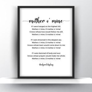 Mother O’ Mine Poem by Rudyard Kipling Printable Wall Art