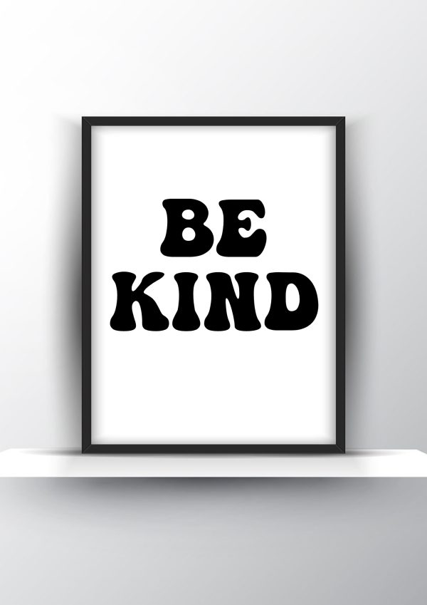 Be Kind Printable Wall Art - Motivational Print - Quote Wall Art - Digital Download