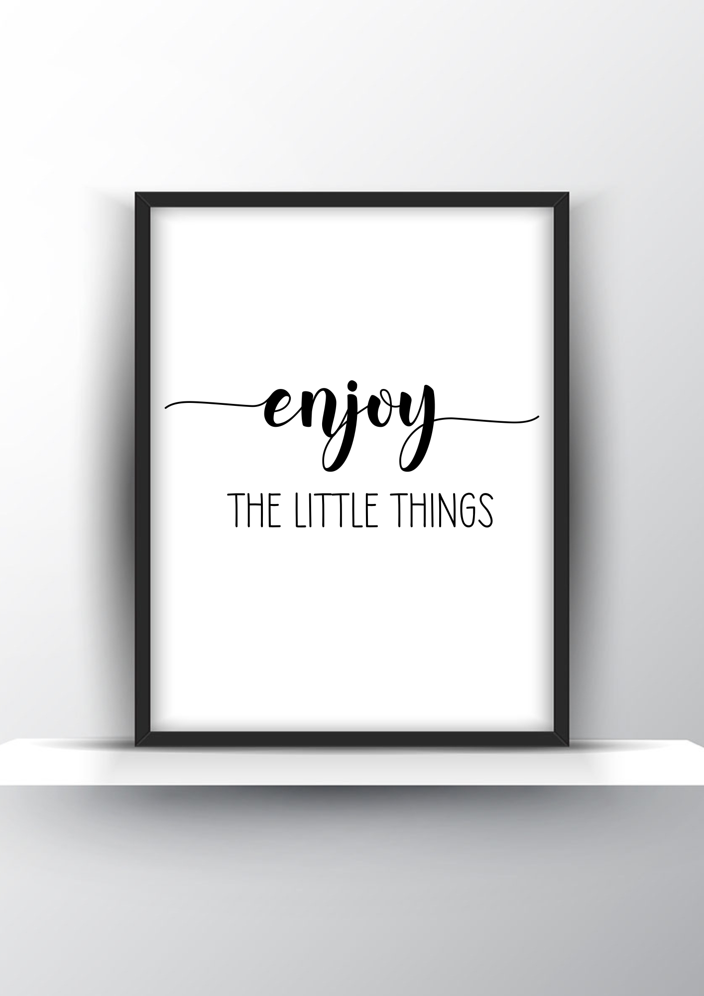 Enjoy The Little Things Printable Wall Art - Motivational Wall Art - Home Decor - Digital Download