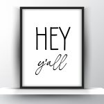 Hey Y'all Printable Wall Art - Southern Quote Print - Home Decor - Digital Download