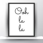 Ooh La La Printable Wall Art - French Quote - Home Decor - Digital Download