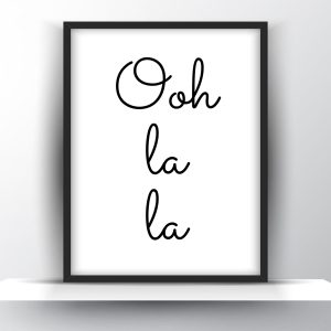 Ooh La La Printable Wall Art – French Quote