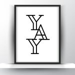 Yay Printable Wall Art - Typography Wall Art - Home Decor - Digital Download
