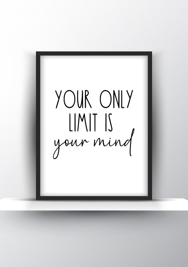 Your Only Limit Is Your Mind Printable Wall Art - Motivational Wall Art - Home Decor - Digital Download